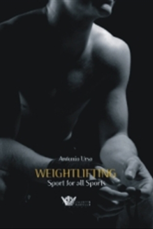 Weightlifting: sport for all sports. Ebook